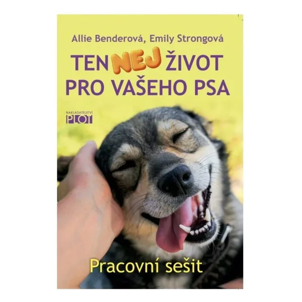 Het ALLERBESTE leven voor uw hond - werkboek